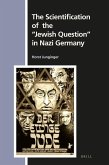 The Scientification of the Jewish Question in Nazi Germany
