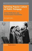 Spinning Popular Culture as Public Pedagogy