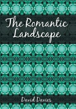 The Romantic Landscape - Davies, David