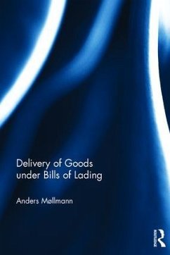 Delivery of Goods Under Bills of Lading - Møllmann, Anders