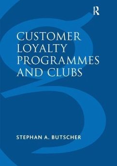 Customer Loyalty Programmes and Clubs - Butscher, Stephan A