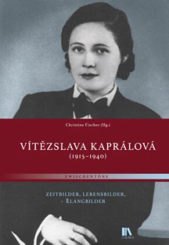 Cover Vítezslava Kaprálová (1915-1940)