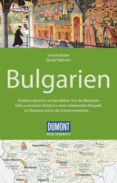 DuMont Reise-Handbuch Reiseführer Bulgarien - Böcker, Simone;Palahutev, Georgi