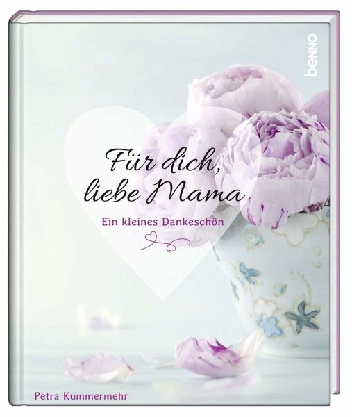 Fur Dich Liebe Mama Von Petra Kummermehr Portofrei Bei Bucher De Bestellen