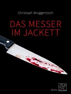 Das Messer im Jackett - Brüggentisch, Christoph