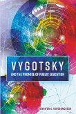 Vygotsky and the Promise of Public Education