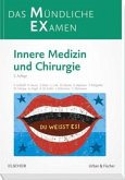 MEX Das Mündliche Examen - Innere Medizin und Chirurgie