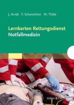 Lernkarten Rettungsdienst - Notfallmedizin - Arndt-Buchaly, Jörg;Scheinichen, Frank;Thöle, Matthias