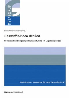 Gesundheit neu denken. - Kurscheid, Clarissa;Stoffregen, Roland;Siegmund-Schultze, Elisabeth;Henke, Klaus-Dirk;Kloepfer, Albrecht