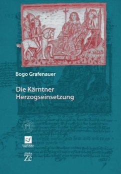 Die Kärntner Herzogeinsetzung - Grafenauer, Bogo