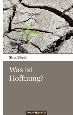 Was ist Hoffnung? - Ebert, Sina