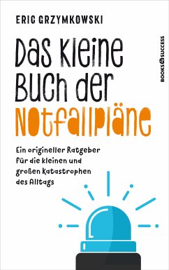 Das kleine Buch der Notfallpläne (eBook, ePUB) - Grzymkowski, Eric