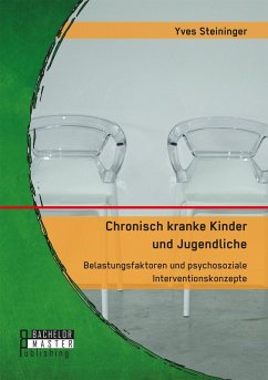 Chronisch kranke Kinder und Jugendliche (eBook, PDF) - Steininger, Yves