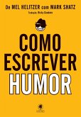 Como escrever humor (eBook, ePUB)