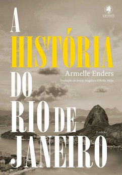 Cover A história do Rio de Janeiro (eBook, ePUB)