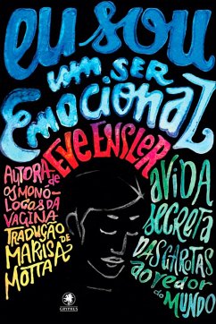 Eu sou um ser emocional (eBook, ePUB) - Ensler, Eve