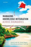 Managing Knowledge Integration Across Boundaries (eBook, ePUB) Managing Knowledge Integration Across Boundaries (eBook, ePUB)