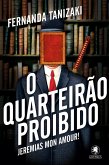 O quarteirão proibido (eBook, ePUB) O quarteirão proibido (eBook, ePUB)
