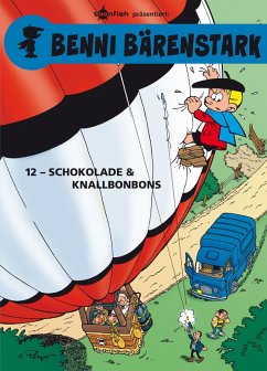 Schokolade und Knallbonbons / Benni Bärenstark Bd.12 (eBook, PDF) - Peyo; Culliford, Thierry