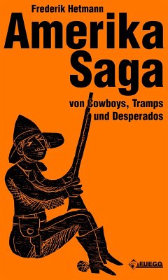 Amerika Saga (eBook, ePUB) - Hetmann, Frederik