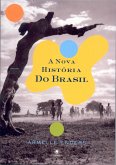 A Nova História do Brasil (eBook, ePUB) A Nova História do Brasil (eBook, ePUB)