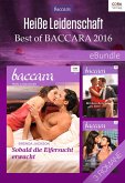 Heiße Leidenschaft - Best of Baccara 2016 (eBook, ePUB)