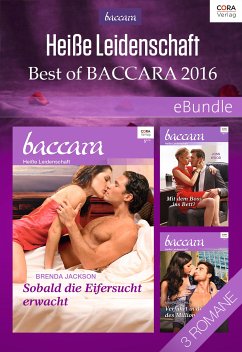 Heiße Leidenschaft - Best of Baccara 2016 (eBook, ePUB) - Jackson, Brenda; Child, Maureen; Wood, Joss