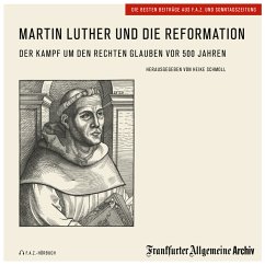Martin Luther und die Reformation (MP3-Download) - Frankfurter Allgemeine Archiv