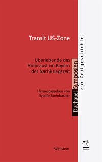 Transit US-Zone - Steinbacher, Sybille (Hrsg.)
