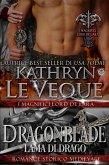 Dragonblade Lama di drago (eBook, ePUB) Dragonblade Lama di drago (eBook, ePUB)