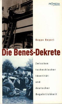 Die Benes-Dekrete (eBook, ePUB) - Beyerl, Beppo