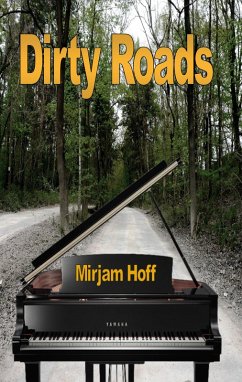 Dirty Roads (eBook, ePUB) - Hoff, Mirjam