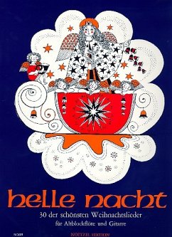 Cover Helle Nacht 30 der schönsten Weihnachtslieder für Altblockflöte und Gitarre, Partitur