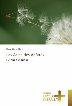 Les Actes des Apôtres - Morel, Marie-Pierre