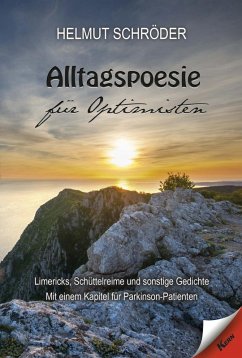 Alltagspoesie für Optimisten (eBook, ePUB) - Schröder, Helmut