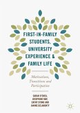 First-In-Family Students, University Experience and Family Life: Motivations, Transitions and Participation