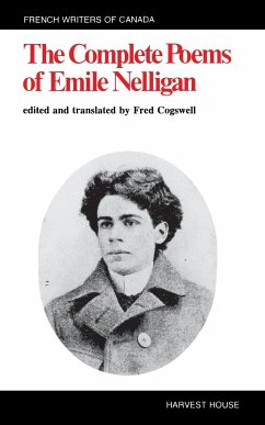 The Complete Poems of Emile Nelligan - Nelligan, Emile