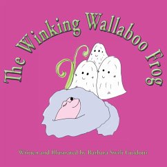 The Winking Wallaboo Frog - Guidotti, Barbara Swift