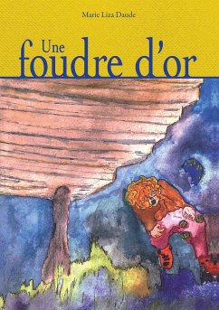 Une foudre d'or - Coulet, Marie Liza