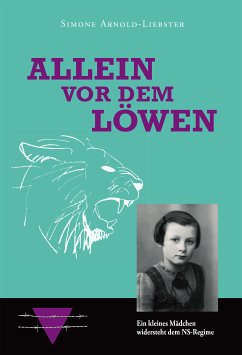 Allein vor dem Löwen (eBook, ePUB) - Arnold-Liebster, Simone