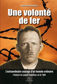 Une volonté de fer (eBook, ePUB) - Rammerstorfer, Bernhard