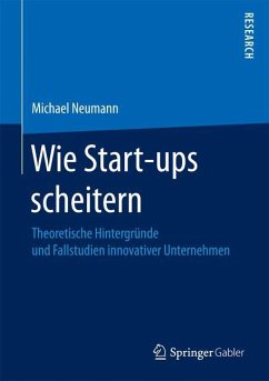 Wie Start-ups scheitern - Neumann, Michael