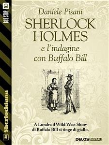 Sherlock Holmes e l'indagine con Buffalo Bill (eBook, ePUB) - Pisani, Daniele