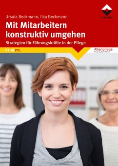 Mit Mitarbeitern konstruktiv umgehen (eBook, ePUB) - Beckmann, Ursula; Beckmann, Ilka