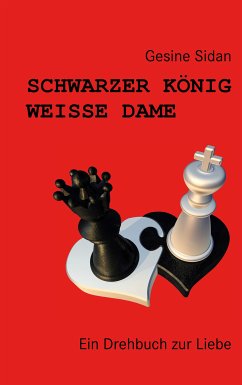 Schwarzer König - Weiße Dame (eBook, ePUB) - Sidan, Gesine