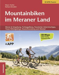Mountainbiken im Meraner Land - Tumler, Mauro;Benedini, Barbara