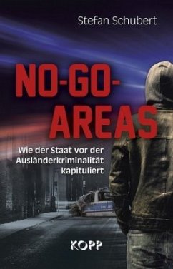 No-Go-Areas - Schubert, Stefan