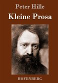 Kleine Prosa Kleine Prosa