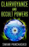 Clairvoyance And Occult Powers (eBook, ePUB)