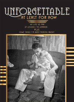 Cover Unforgettable...At Least For Now (eBook, ePUB)